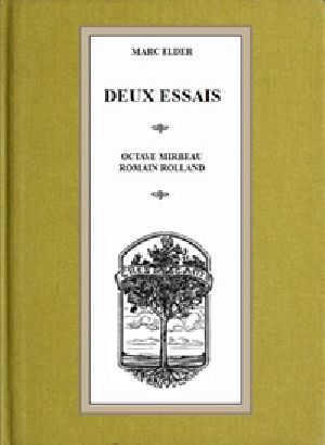 [Gutenberg 41738] • Deux essais: Octave Mirbeau, Romain Rolland